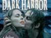 Dark Harbor - Der Fremde am Weg